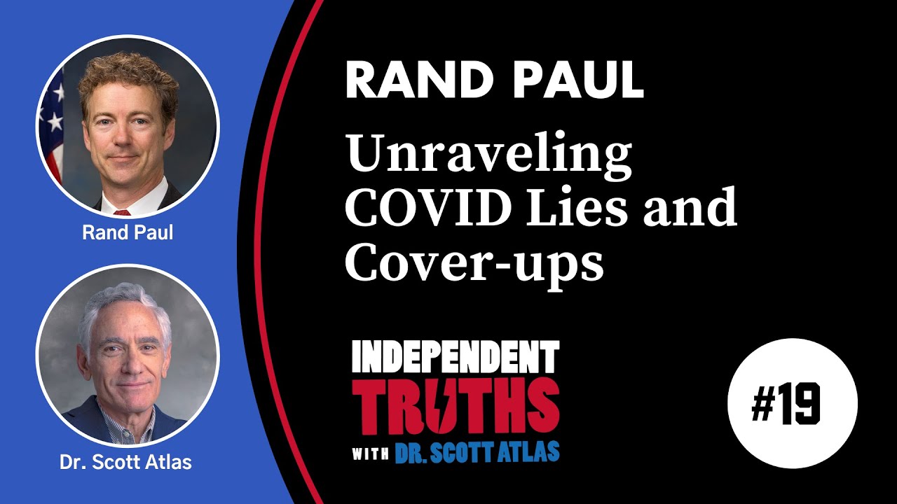 Rand Paul: Unraveling Government Lies and Cover-ups During the COVID Pandemic | Ep. 19